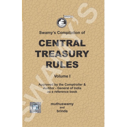 Swamy Publisher's Compilation of Central Treasury Rules, Vol- I 